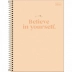 CADERNO PEQUENO ESPIRAL CPD 80FLS HAPPY CAPA BELIEVE IN YOURSELF