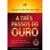 LIVRO - A TRES PASSOS DO OURO GREG S. REID
