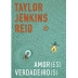 LIVRO - AMOR(ES) VERDADEIRO(S) TAYLOR JENKINS REID