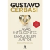 LIVRO - CASAIS INTELIGENTES ENRIQUECEM JUNTOS - (OP) GUSTAVO CERBASI