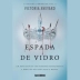 LIVRO - ESPADA DE VIDRO VOL. 2 VICTORIA AVEYARD