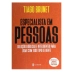 LIVRO - ESPECIALISTA EM PESSOAS TIAGO BRUNET REF. 9786555352207