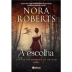 LIVRO - LEGADO DO CORACAO DE DRAGAO VOL 03 A ESCOLHA NORA ROBERTS