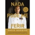 LIVRO - NADA PODE ME FERIR DAVID GOGGINS REF. 9786555646139