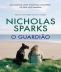 LIVRO - O GUARDIAO CAPA NOVA NICHOLAS SPARKS