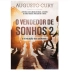 LIVRO - O VENDEDOR DE SONHOS VOL 2 AUGUSTO CURY