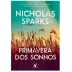 LIVRO - PRIMAVERA DOS SONHOS NICHOLAS SPARKS